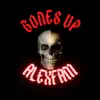 AlexFam - Bones Up - Single
